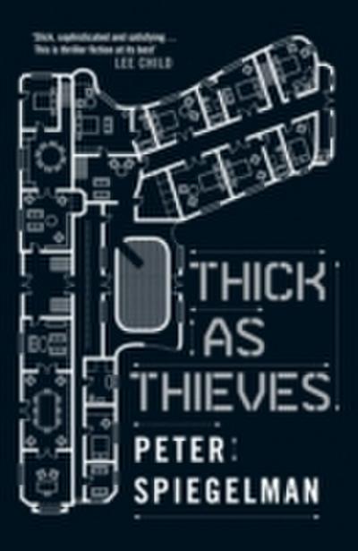 Thick as Thieves