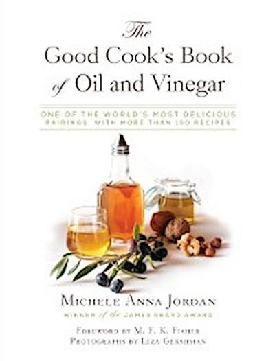 Good Cook’s Book of Oil and Vinegar