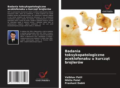 Badania toksykopatologiczne aceklofenaku u kurcz¿t brojlerów