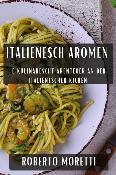 Italienesch Aromen