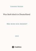 Wer macht was falsch in Deutschland?