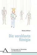 Die versklavte Königin