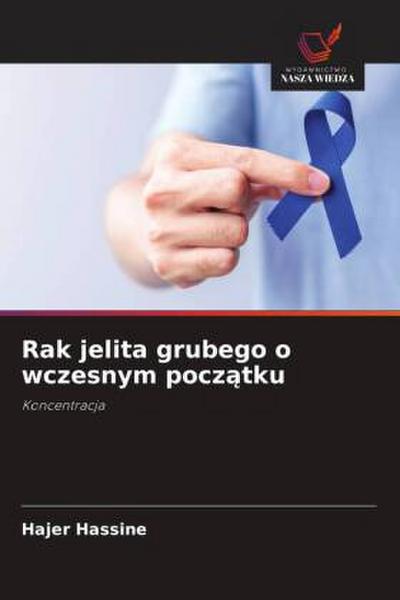 Rak jelita grubego o wczesnym pocz¿tku