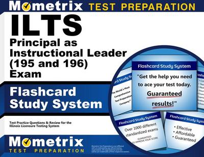 Ilts Principal as Instructional Leader (195 and 196) Exam Flashcard Study System