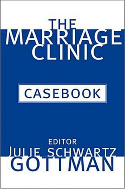 The Marriage Clinic Casebook