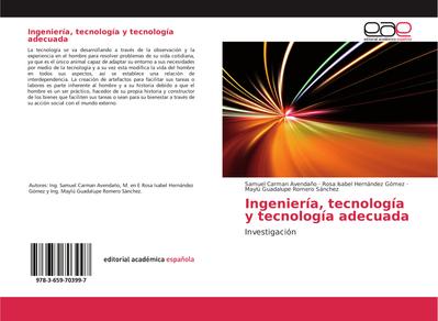 Ingeniería, tecnología y tecnología adecuada