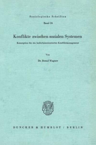 Konflikte zwischen sozialen Systemen.