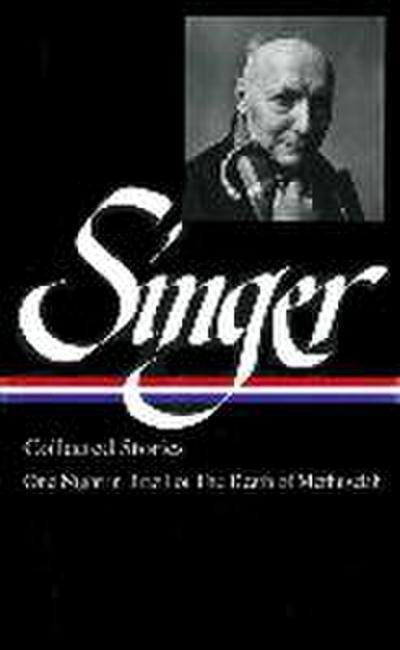 Isaac Bashevis Singer: Collected Stories Vol. 3 - Isaac Bashevis Singer