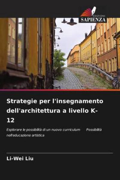 Strategie per l’insegnamento dell’architettura a livello K-12