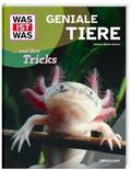 Geniale Tiere ... und ihre Tricks!