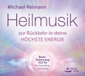 Heilmusik zur Rückkehr in deine höchste Energie