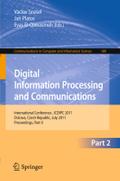 Digital Information Processing and Communications, Part II: International Conference, ICDIPC 2011, Ostrava, Czech Republic, July 7-9, 2011, ... in Computer and Information Science, 189)