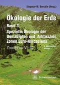 Ökologie der Erde Band 3 - Spezielle Ökologie der 