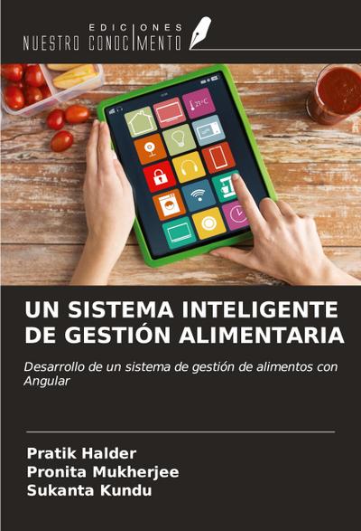 UN SISTEMA INTELIGENTE DE GESTIÓN ALIMENTARIA