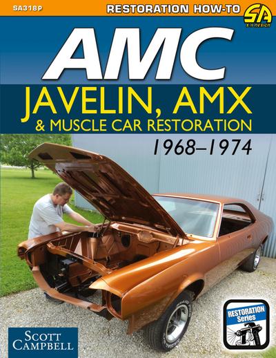 AMC Javelin, AMX and Muscle Car Restoration 1968-1974