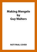Making Mengele