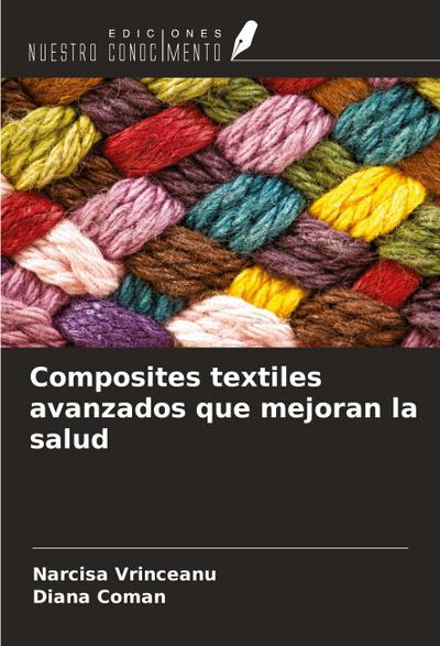 Composites textiles avanzados que mejoran la salud