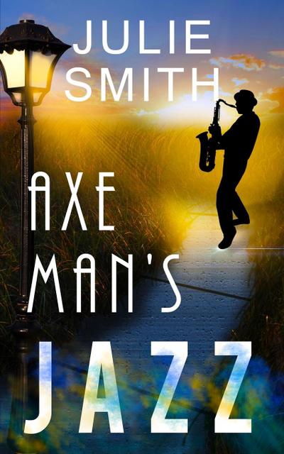 Axeman’s Jazz