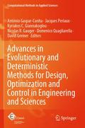 Advances in Evolutionary and Deterministic Methods for Design, Optimization and Control in Engineering and Sciences