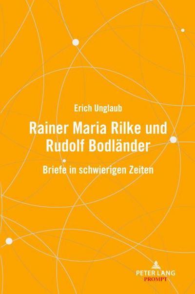 Rainer Maria Rilke und Rudolf Bodländer