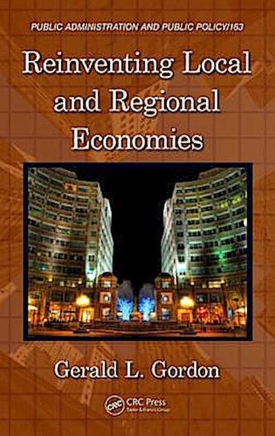 Gordon, G: Reinventing Local and Regional Economies