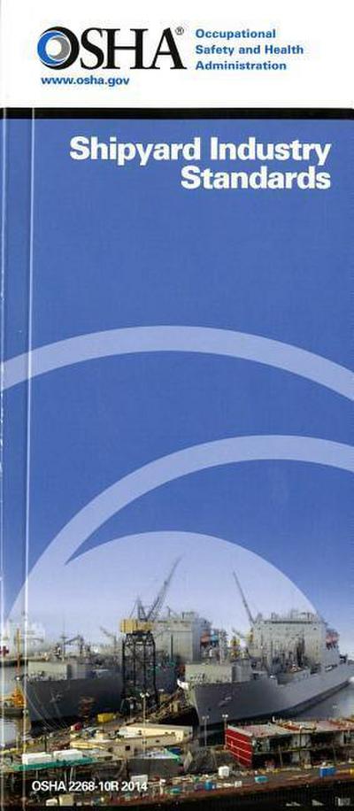 Shipyard Industry Standards