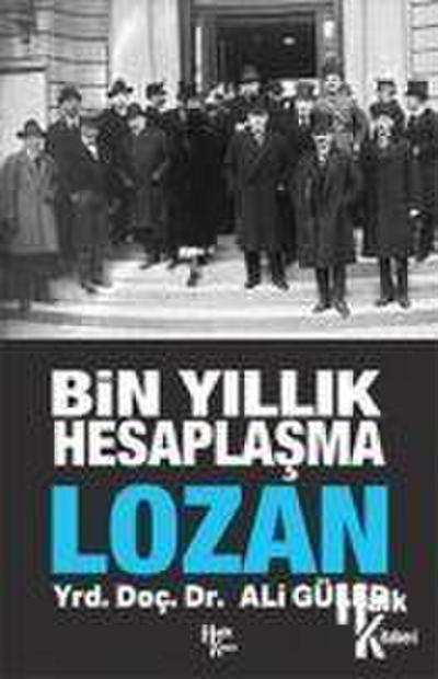 Bin Yillik Hesaplasma Lozan