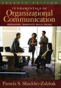 Fundamentals of Organizational Communication: Knowledge, Sensitivity, Skills, Values