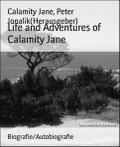 Life and Adventures of Calamity Jane