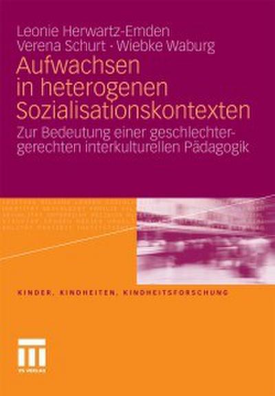 Aufwachsen in heterogenen Sozialisationskontexten