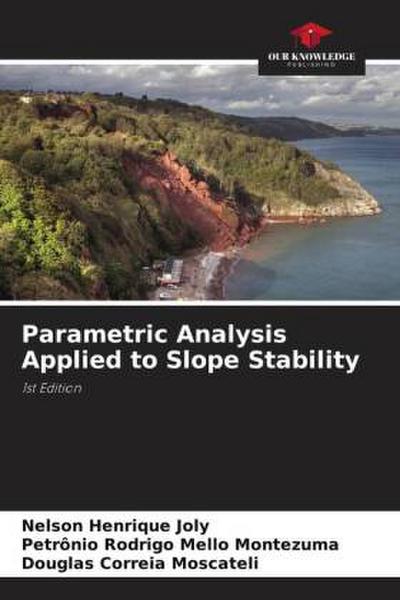 Parametric Analysis Applied to Slope Stability