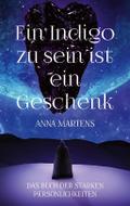 Ein Indigo zu sein ist ein Geschenk