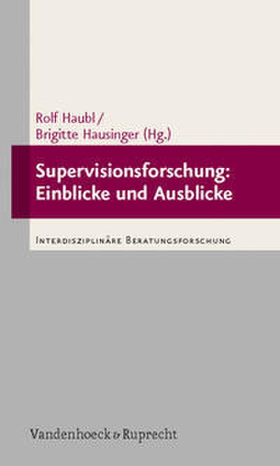 Supervisionsforschung: Einblicke und Ausblicke