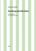 Hermann Bahr / Sendung des Künstlers