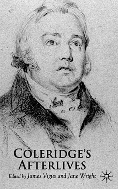 Coleridge’s Afterlives