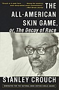 All-American Skin Game, or Decoy of Race