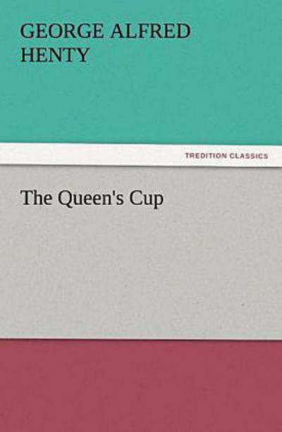 The Queen’s Cup