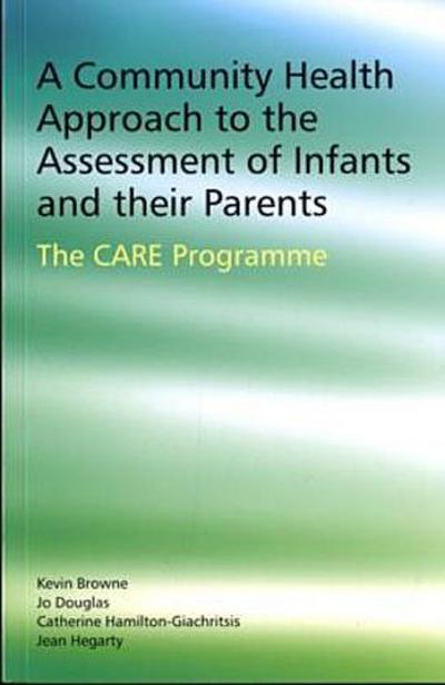 A Community Health Approach to the Assessment of Infants and Their Parents