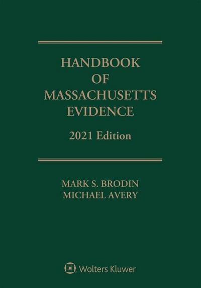 Handbook of Massachusetts Evidence