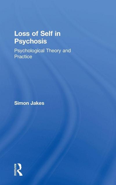 Loss of Self in Psychosis
