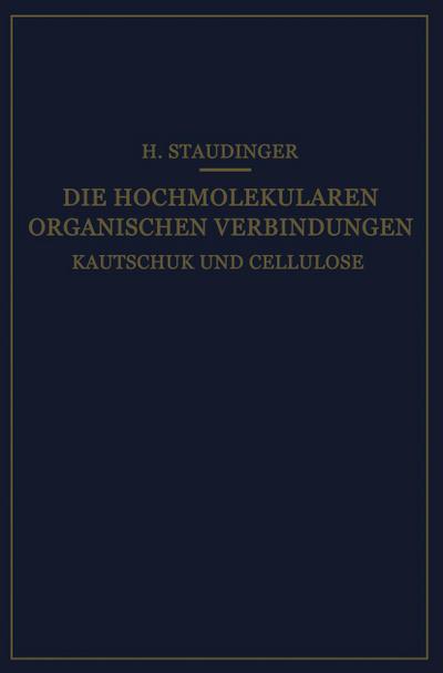 Die Hochmolekularen Organischen Verbindungen