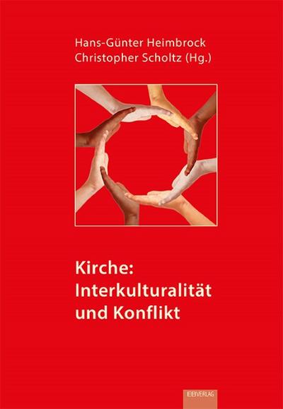 Kirche: Interkulturalität und Konflikt