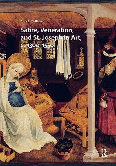 Satire, Veneration, and St. Joseph in Art, C. 1300-1550