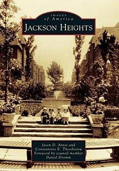 Jackson Heights (Images of America (Arcadia Publishing))
