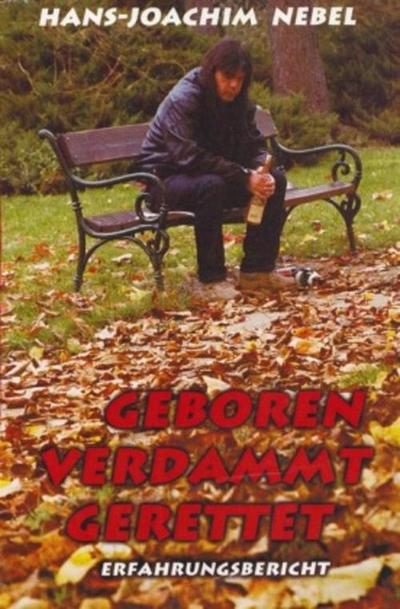 Geboren Verdammt Gerettet