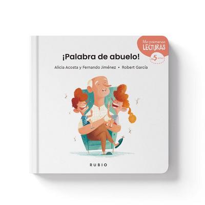 ¡Palabra de Abuelo! / Grandpa’s Word