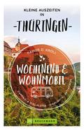 Wochenend & Wohnmobil Kleine Auszeiten in Thüringen