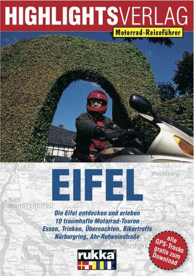 Eifel: Motorrad-Reiseführer