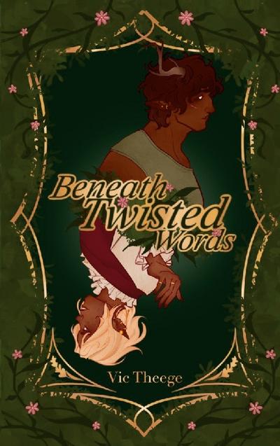 Beneath Twisted Words