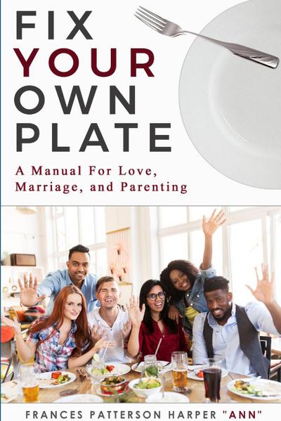 "Fix Your Own Plate"